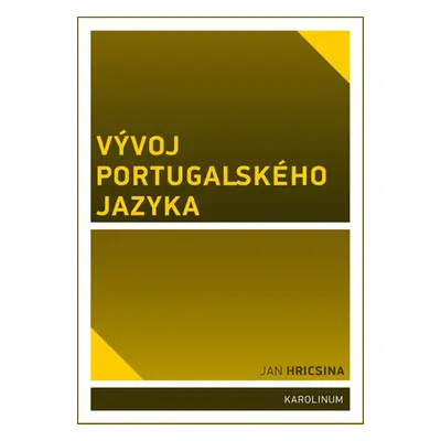 Vývoj portugalského jazyka - Jan Hricsina