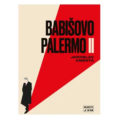 Babišovo Palermo II - Jaroslav Kmenta