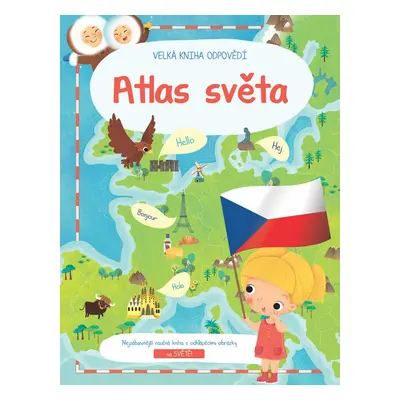 Velká kniha odpovědí Atlas světa - Autor Neuveden