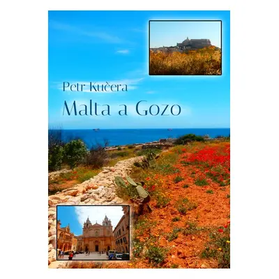 Malta a Gozo - Pavel Kučera