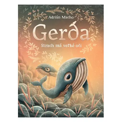 Gerda: Strach má veľké oči - Adrián Macho