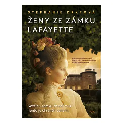 Ženy ze zámku Lafayette - Stephanie Dray