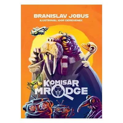 Komisár Mrodge - Branislav Jobus