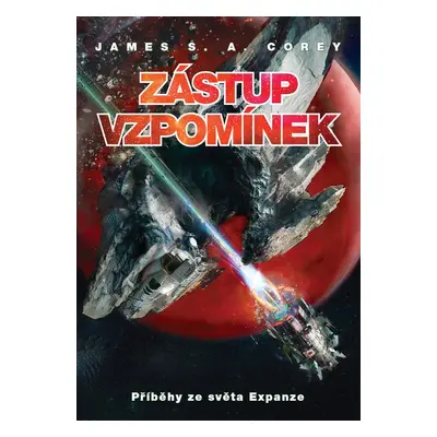 Zástup vzpomínek - James S. A. Corey