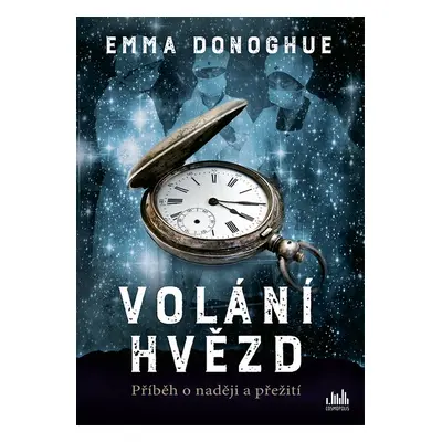 Volání hvězd - Emma Donoghue