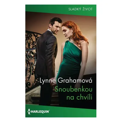 Snoubenkou na chvíli - Lynne Grahamová