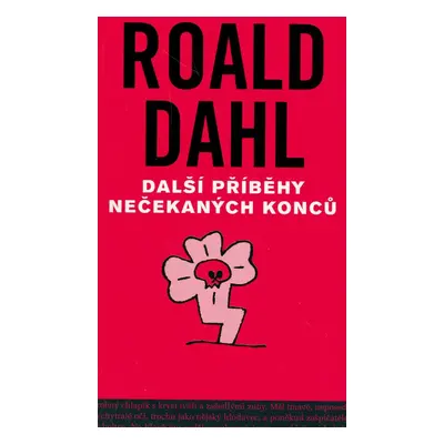 Další příběhy nečekaných konců - Roald Dahl