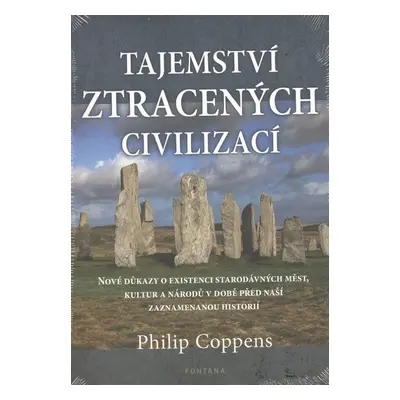 Tajemství ztracených civilizací - Philip Coppens