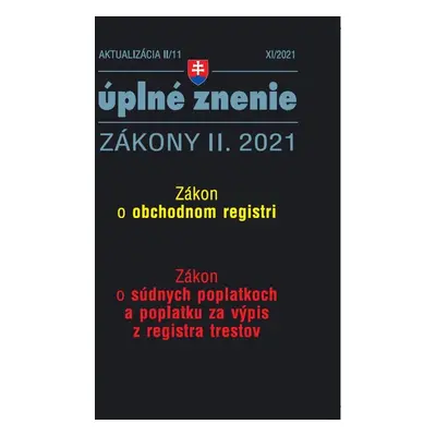 Aktualizácia II/11 2021 Obchodný register - Autor Neuveden