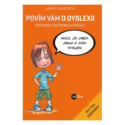 Povím vám o dyslexii - PhDr. Jarmila Burešová