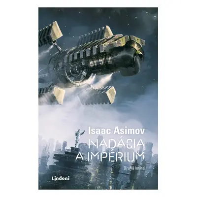 Nadácia a impérium - Isaac Asimov