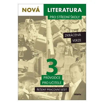 Nová literatura pro střední školy 3 Řešený pracovní sešit - Autor Neuveden