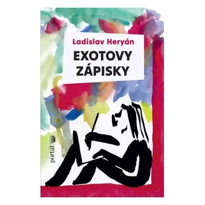 Exotovy zápisky - Ladislav Heryán