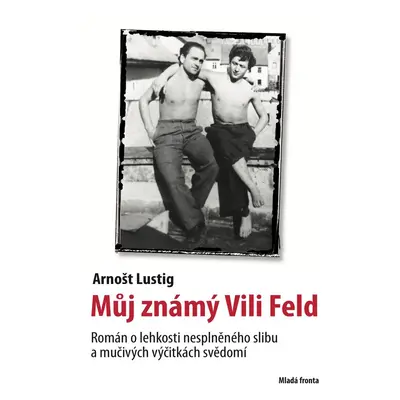 Můj známý Vili Feld - Arnošt Lustig