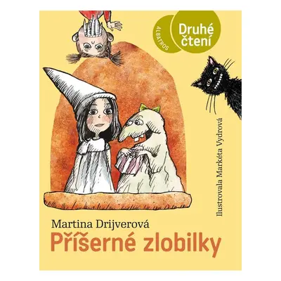 Příšerné zlobilky - Martina Drijverová