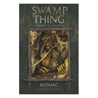 Bažináč Swamp Thing 5 - Alan Moore