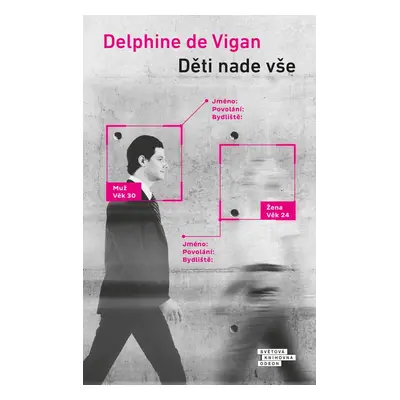 Děti nade vše - Delphine Vigan