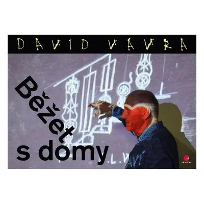 Běžet s domy - David Vávra