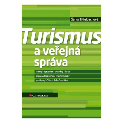 Turismus a veřejná správa - Šárka Tittelbachová