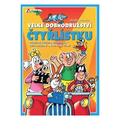 Velké dobrodružství čtyřlístku - Jaroslav Němeček