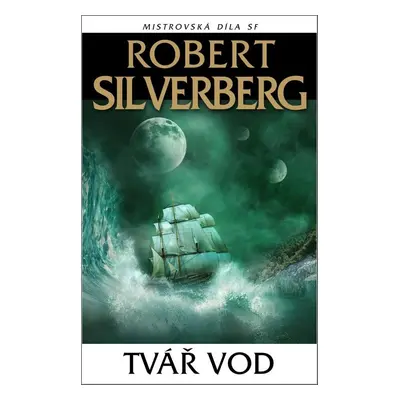 Tvář vod - Robert Silverberg