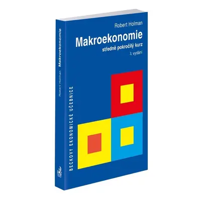 Makroekonomie - Prof. Ing. Robert Holman