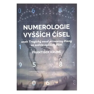 Numerologie vyšších čísel - František Kruml