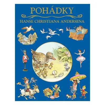 Pohádky Hanse Christiana Andersena - Autor Neuveden