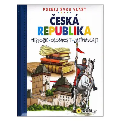 Česká republika Poznej svou vlast - Autor Neuveden