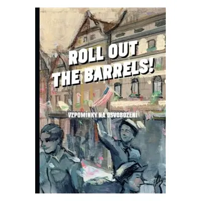 Roll out the barrels - Kristýna Plíhalová