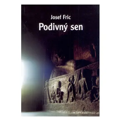 Podivný sen - Josef Fric