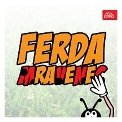 Ferda mravenec - Ondřej Sekora