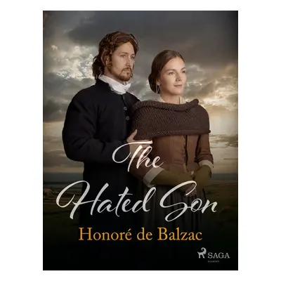 The Hated Son - Honoré De Balzac