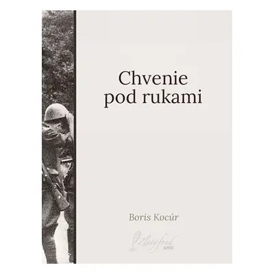 Chvenie pod rukami - Boris Kocúr