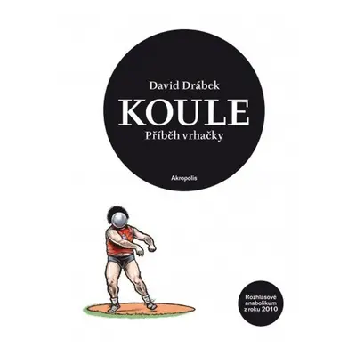 Koule - David Drábek