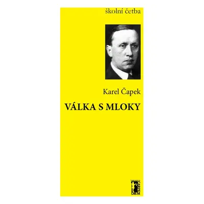 Válka s Mloky - Karel Čapek