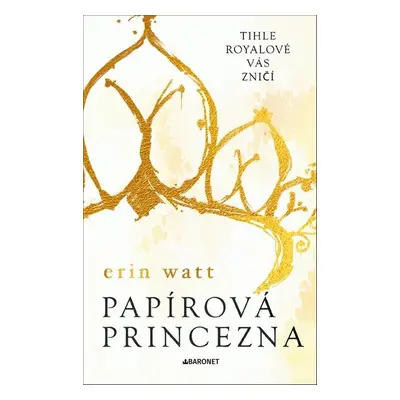 Papírová princezna - Erin Watt