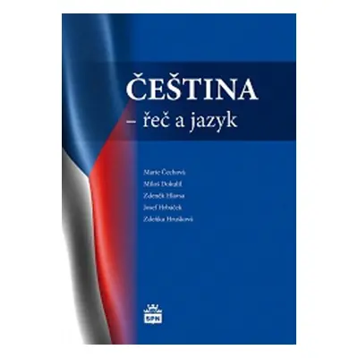 Čeština - řeč a jazyk - Marie Čechová