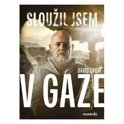 Sloužil jsem v Gaze - David Shorf