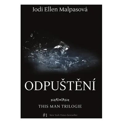 Odpuštění – This Man 2 - Jodi Ellen Malpasová