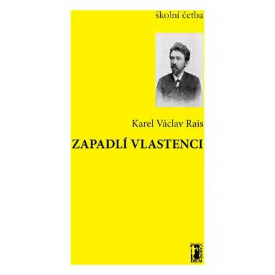 Zapadlí vlastneci - Karel Václav Rais