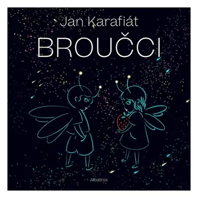 Broučci - Jan Karafiát