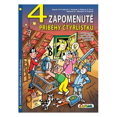 4 Zapomenuté příběhy Čtyřlístku - Jaroslav Němeček