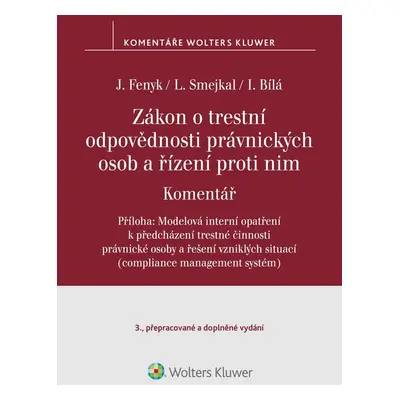 Zákon o trestní odpovědnosti právnických osob a řízení proti nim. Komentář - 3. vydání - Irena 