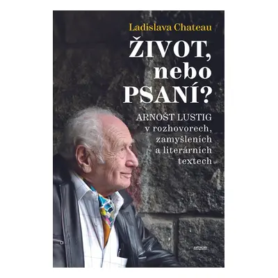 ŽIVOT, nebo PSANÍ? - Ladislava Chateau