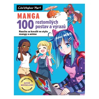 Manga 100 roztomilých postav a výrazů - Christopher Hart