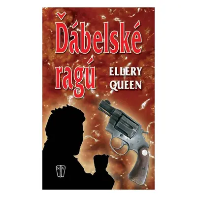 Ďábelské ragú - Ellery Queen