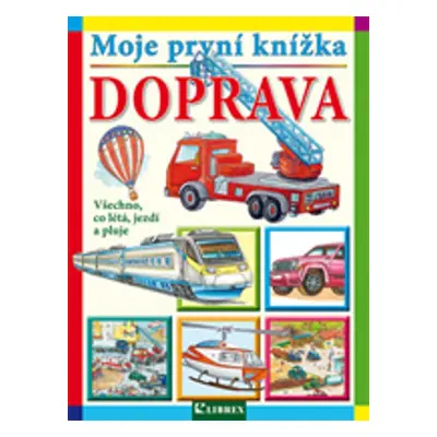 Moje první knížka Doprava - Autor Neuveden