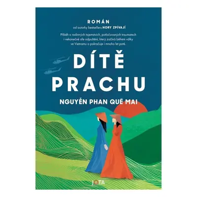 Dítě prachu - Nguyen Phan Que Mai