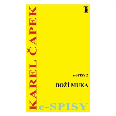 Boží muka - Karel Čapek